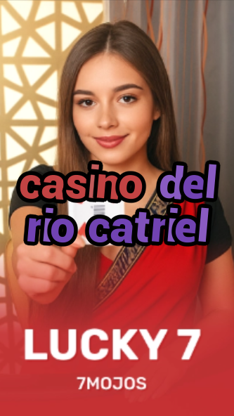 casino del rio catriel-casinoeninsurgentes.w4cy2mdjlx2bf.com